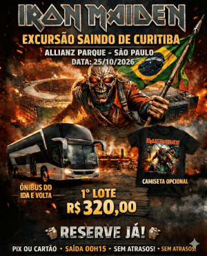 Excursão Iron Maiden 25/10 saindo de Curitiba